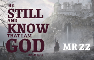 Men's Retreat 2022: Be Still and Know That I Am God banner