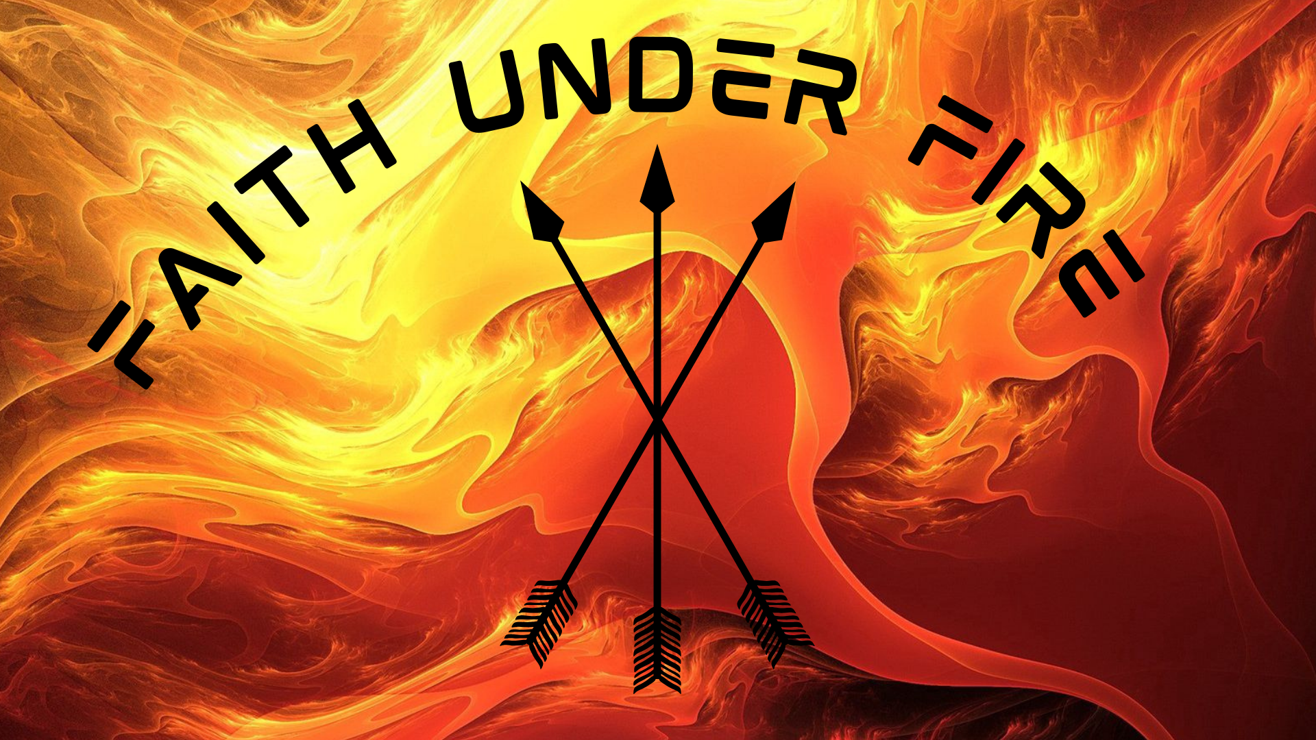 Faith Under Fire
