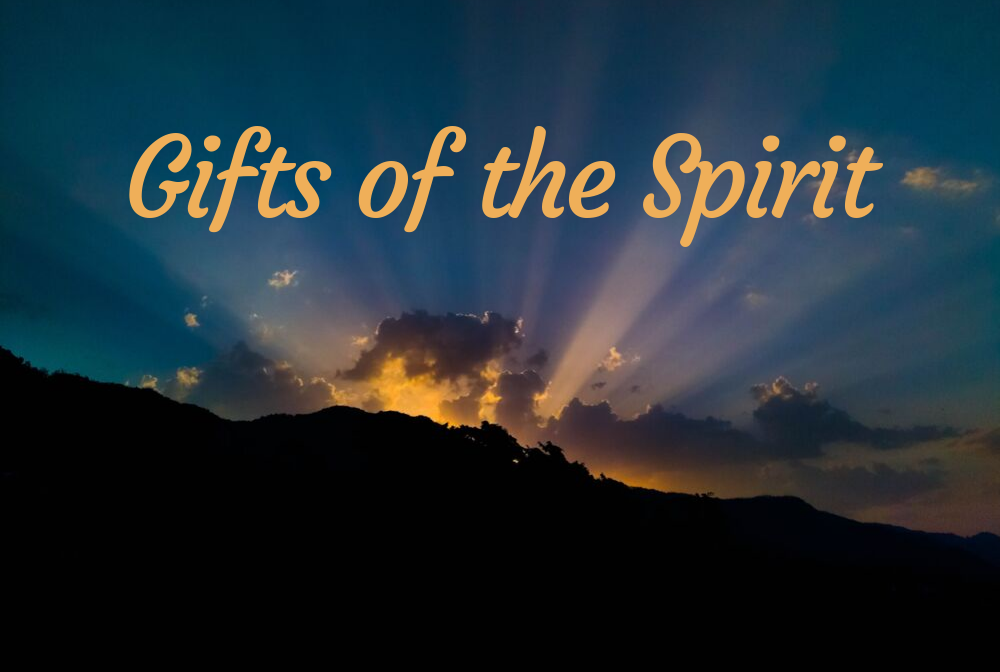 The Gifts of the Spirit banner