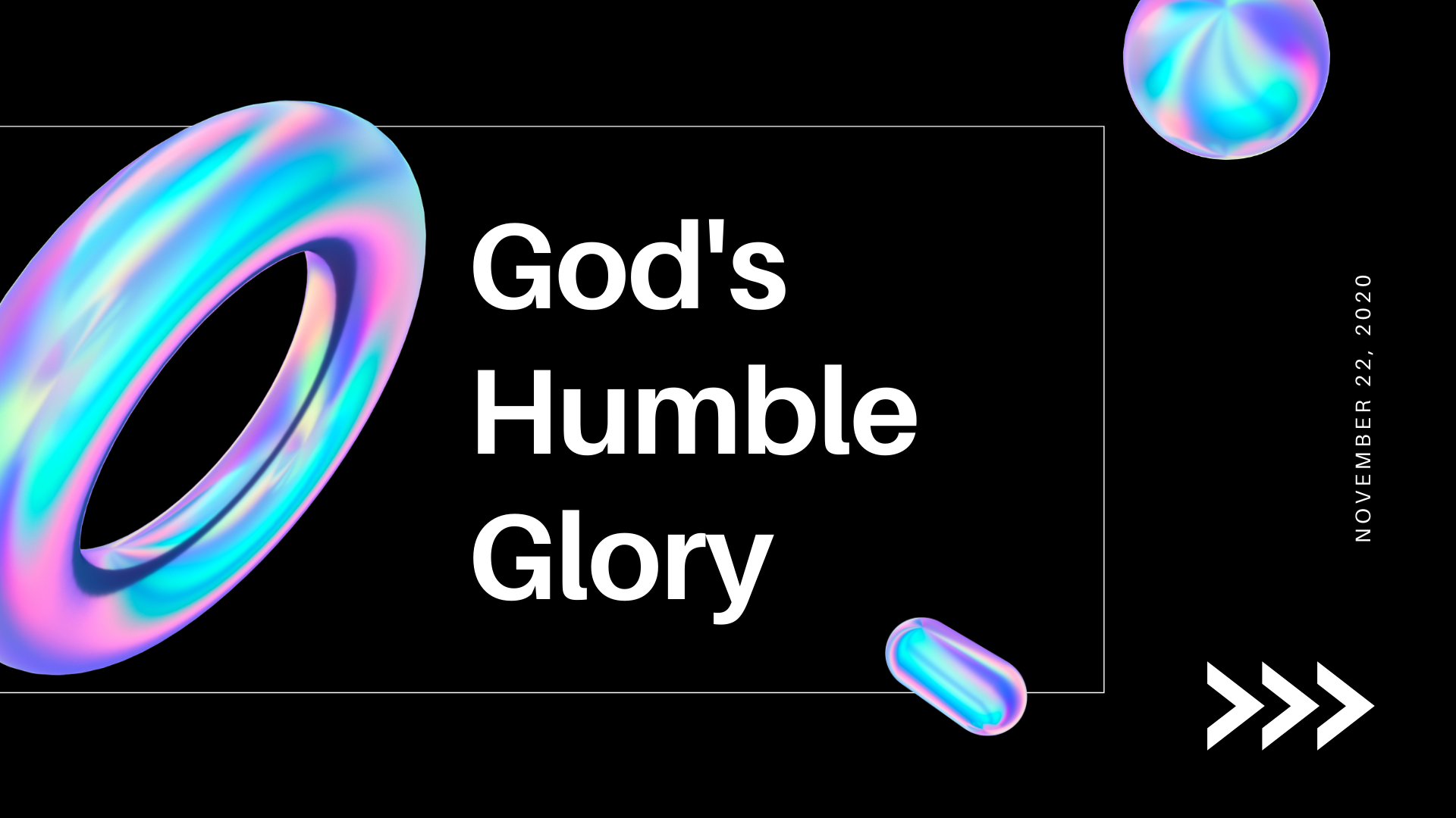 God's Humble Glory banner