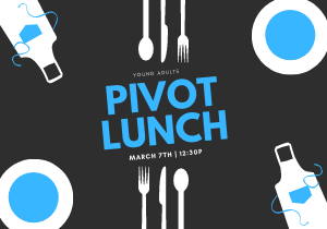 Pivot Lunch EVENT March 7, 2021 image