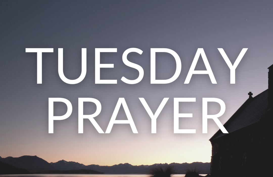 Tuesday Prayer Event