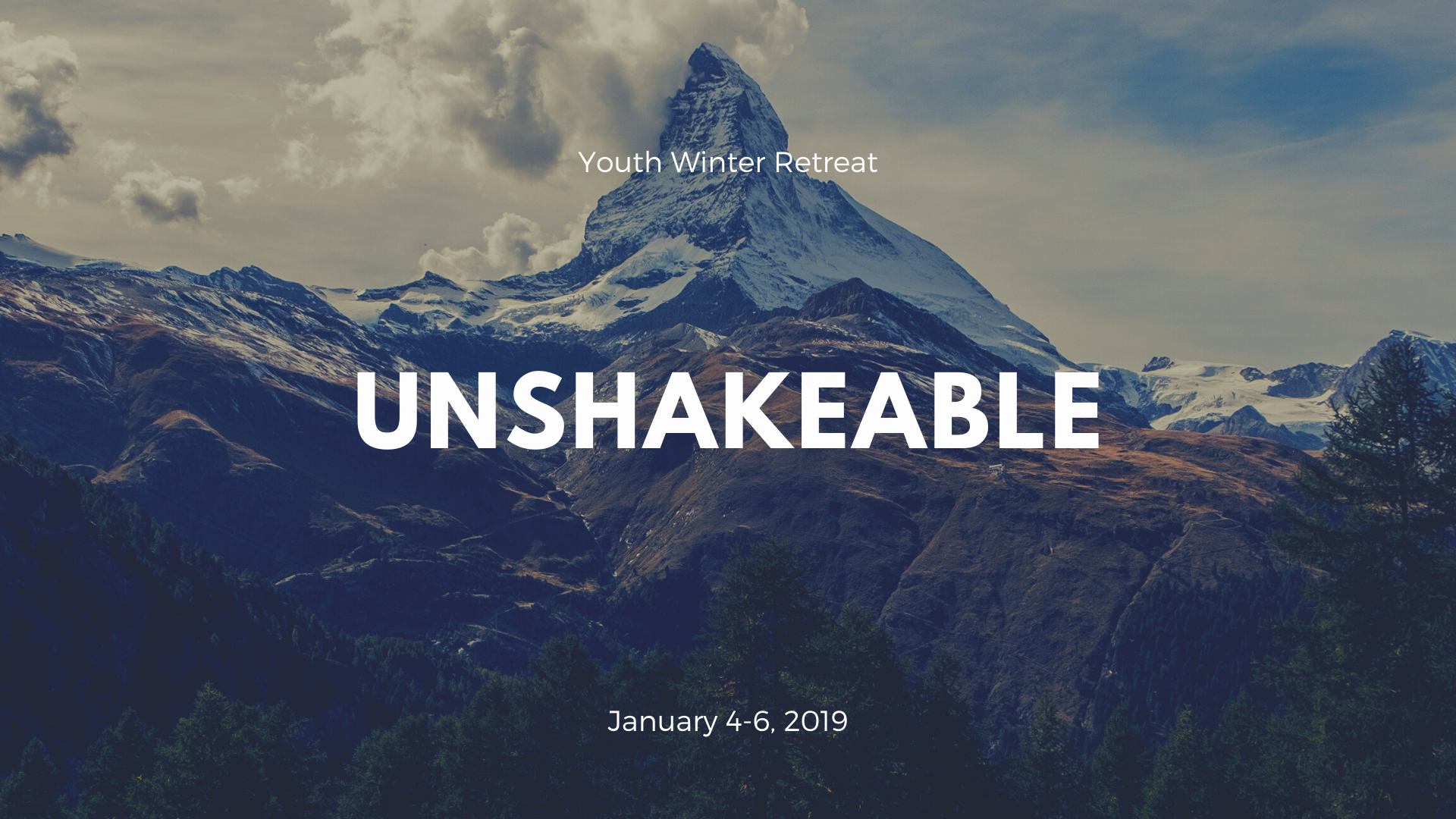 Unshakeable: Youth Winter Retreat 2019 banner