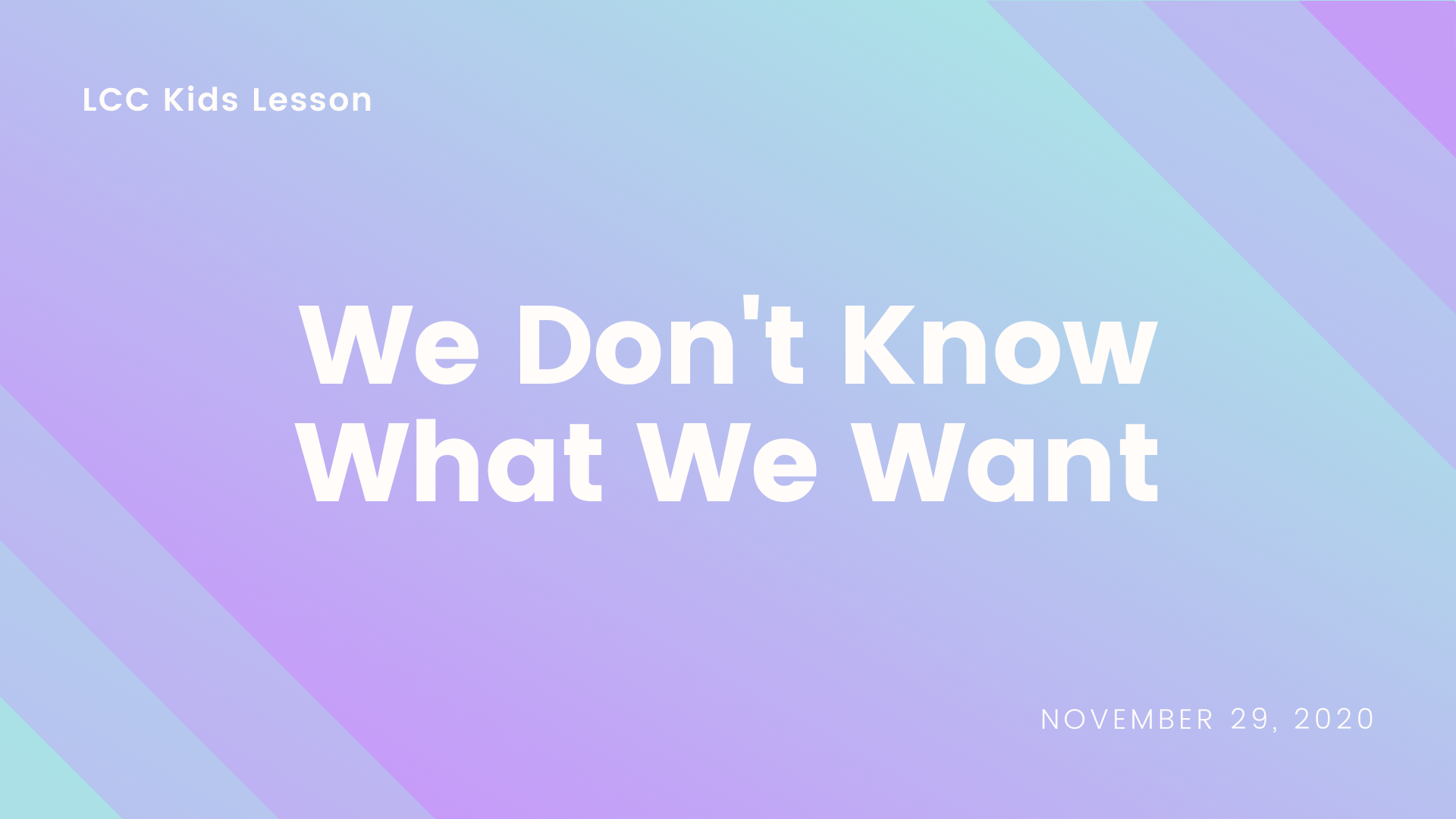 We Don't Know What We Want banner