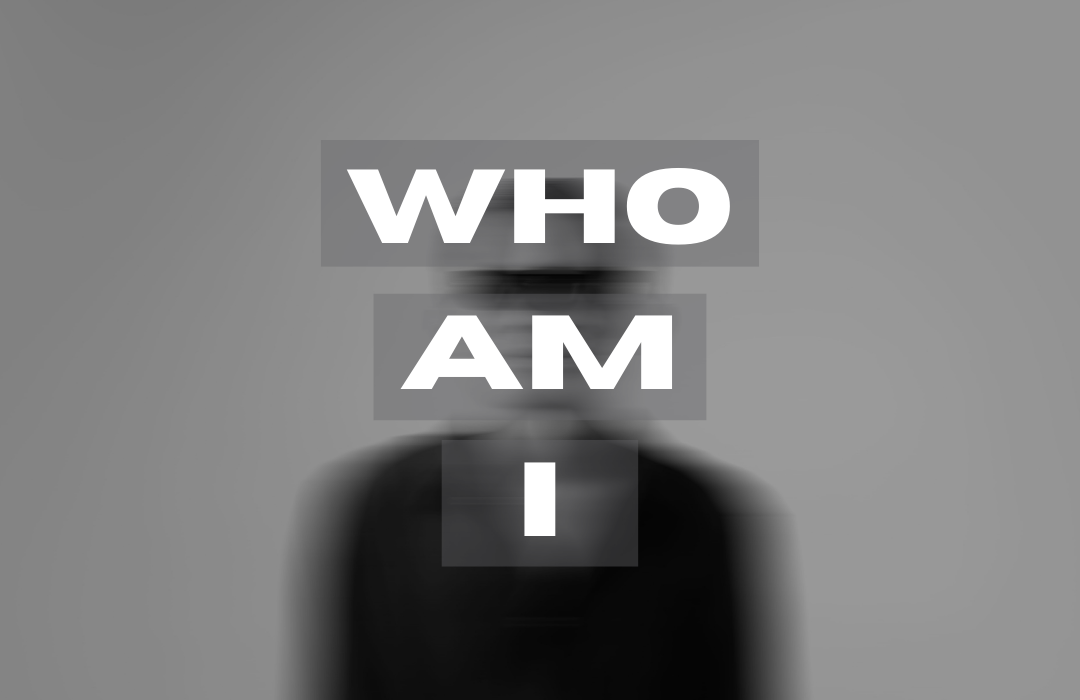 Who Am I