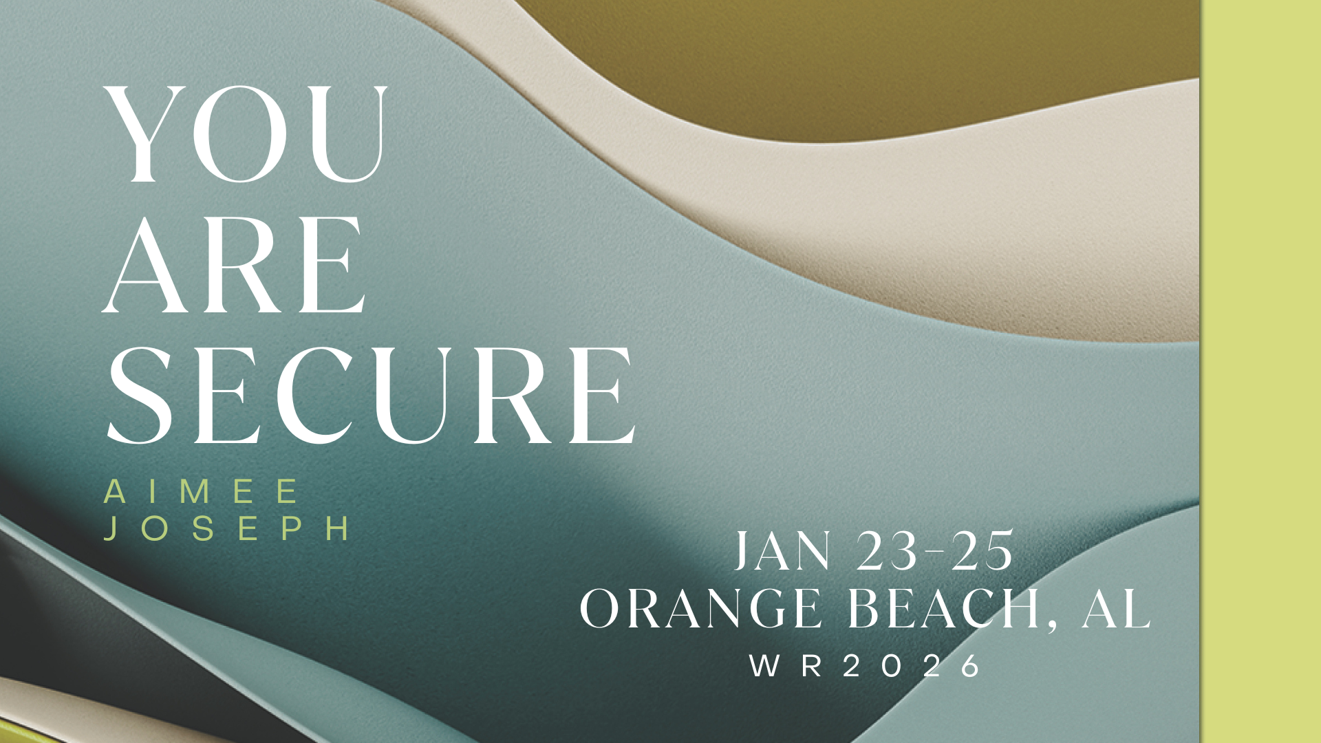 Women's Retreat 2026: Are You Secure