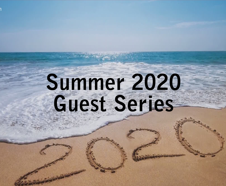 Summer 2020 Guest Series banner