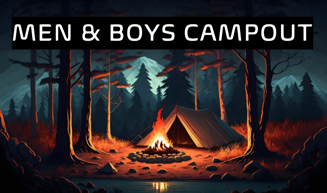 Men & Boys Campout