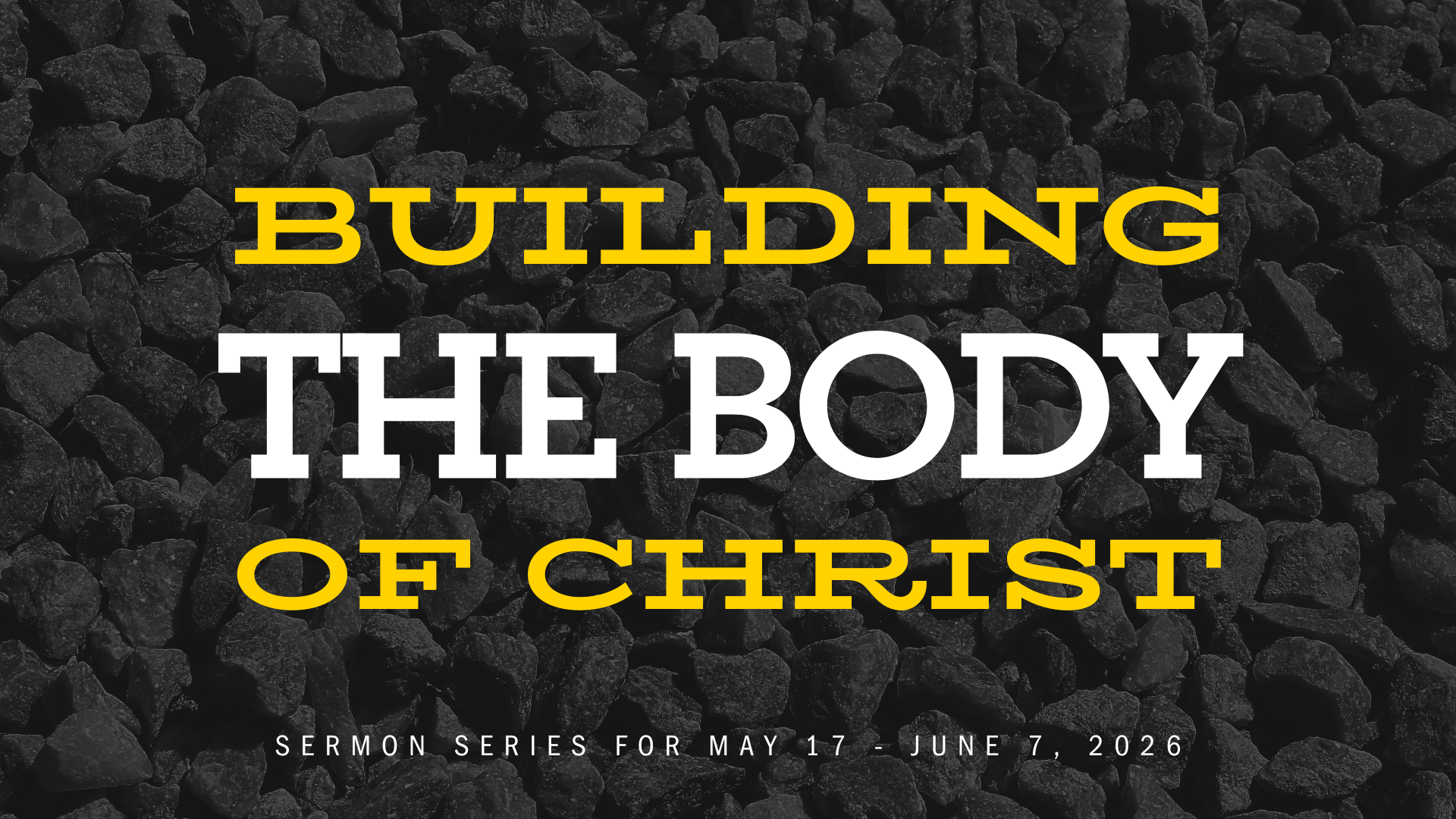 Building the Body of Christ banner