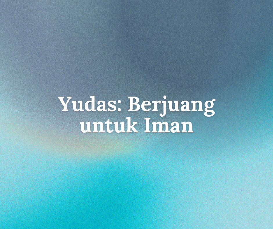 Yudas: Berjuang Untuk Iman series image