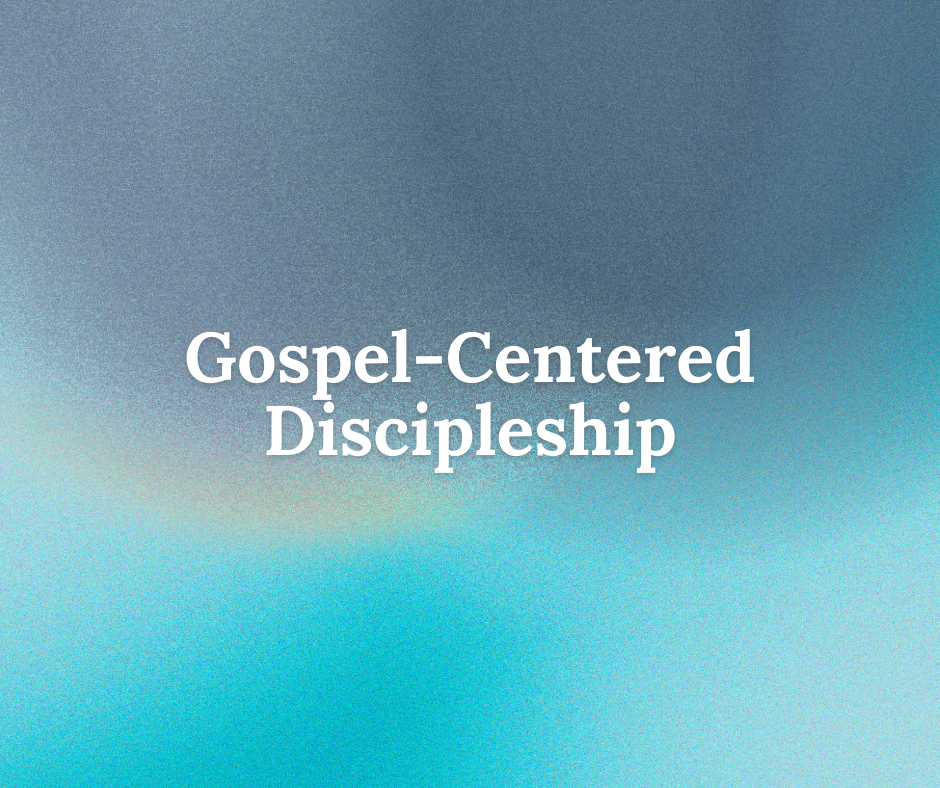 Gospel-Centred Discipleship series image