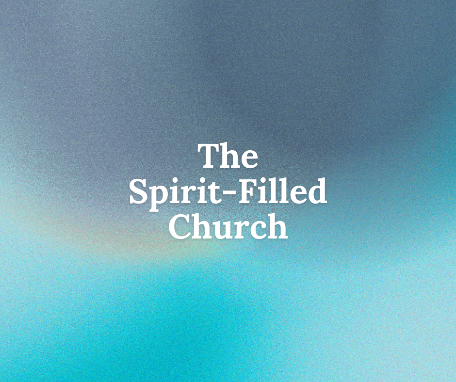 The Spirit-Filled Church series image