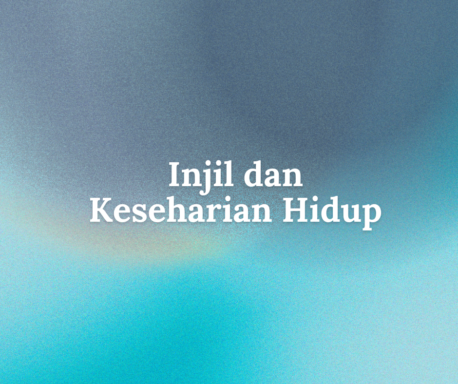 Injil dan Keseharian Hidup series image