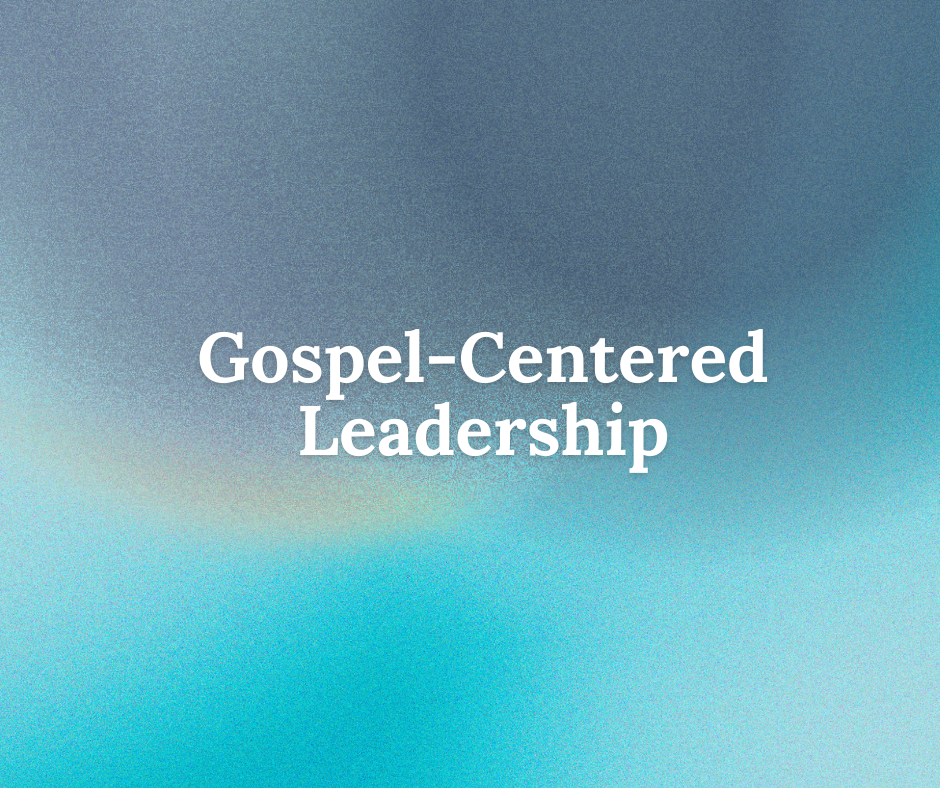 Gospel-Centred Leadership series image