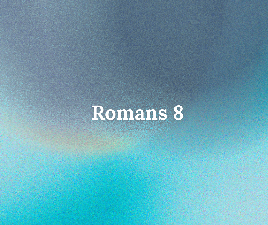 Romans 8 series image