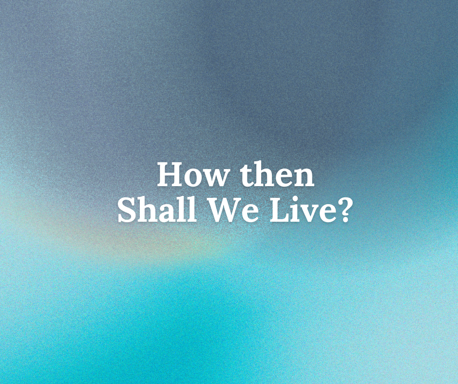 How Then Shall We Live? series image