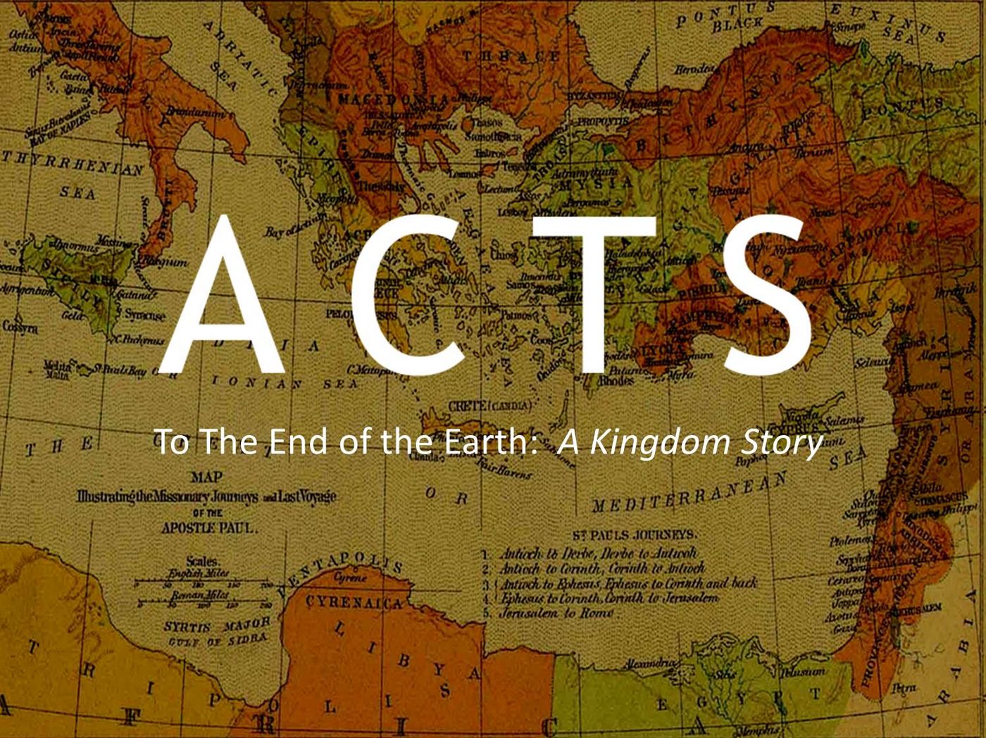 Acts - To the End of the Earth: A Kingdom Story banner