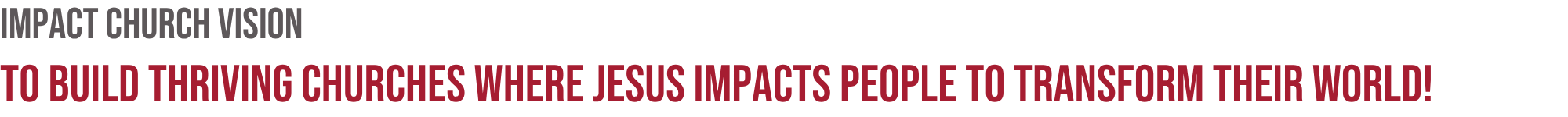 impact church vision (10 x 0.75 in)