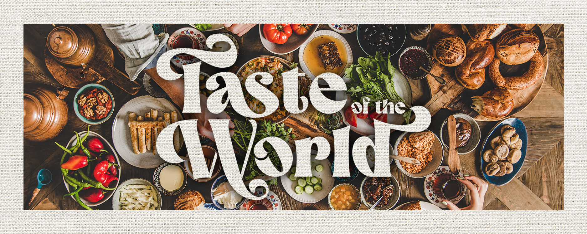 Taste of the World - Mailchimp