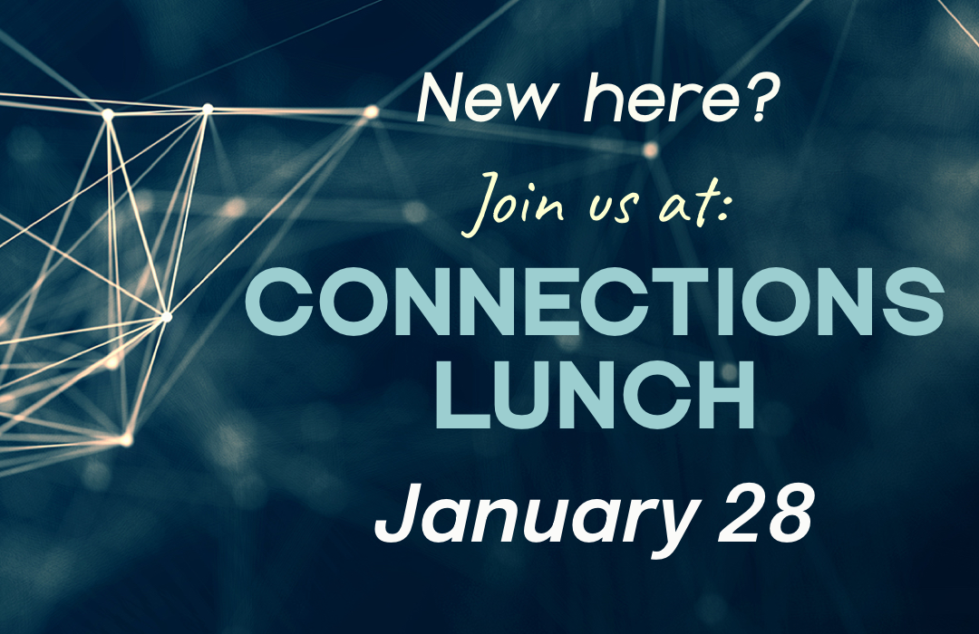 Connections Lunch - website size - Jan 28 2024 image