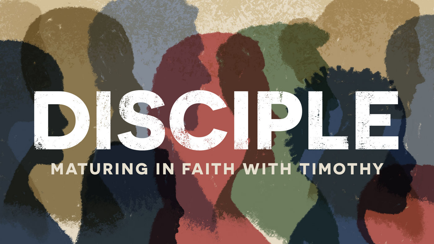 Disciple - Maturing in Faith with Timothy banner