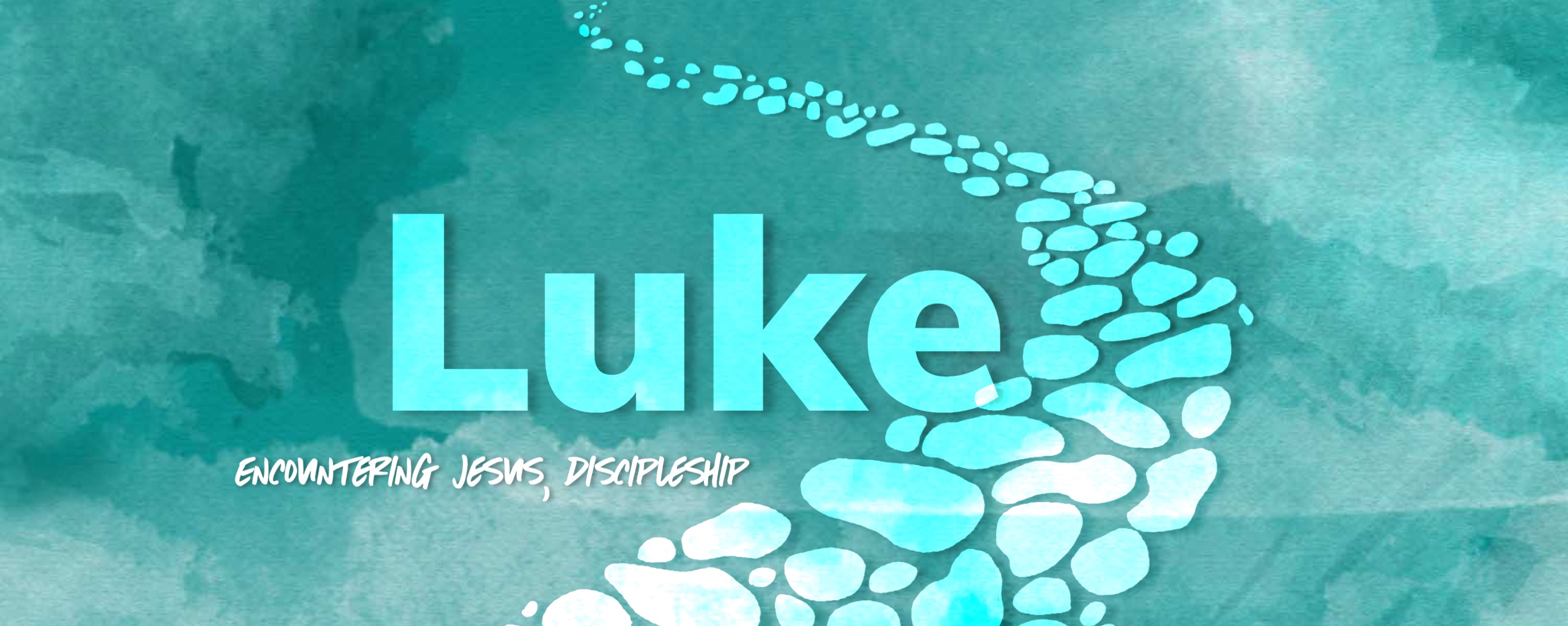 Luke: Encountering Jesus, Discipleship banner
