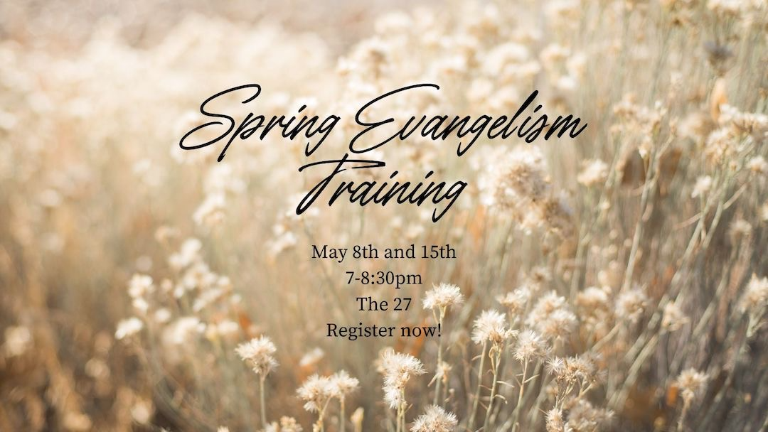 Spring Evangelism Training - website 