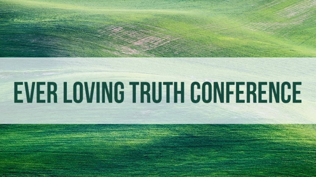 Ever Loving Truth Conference banner