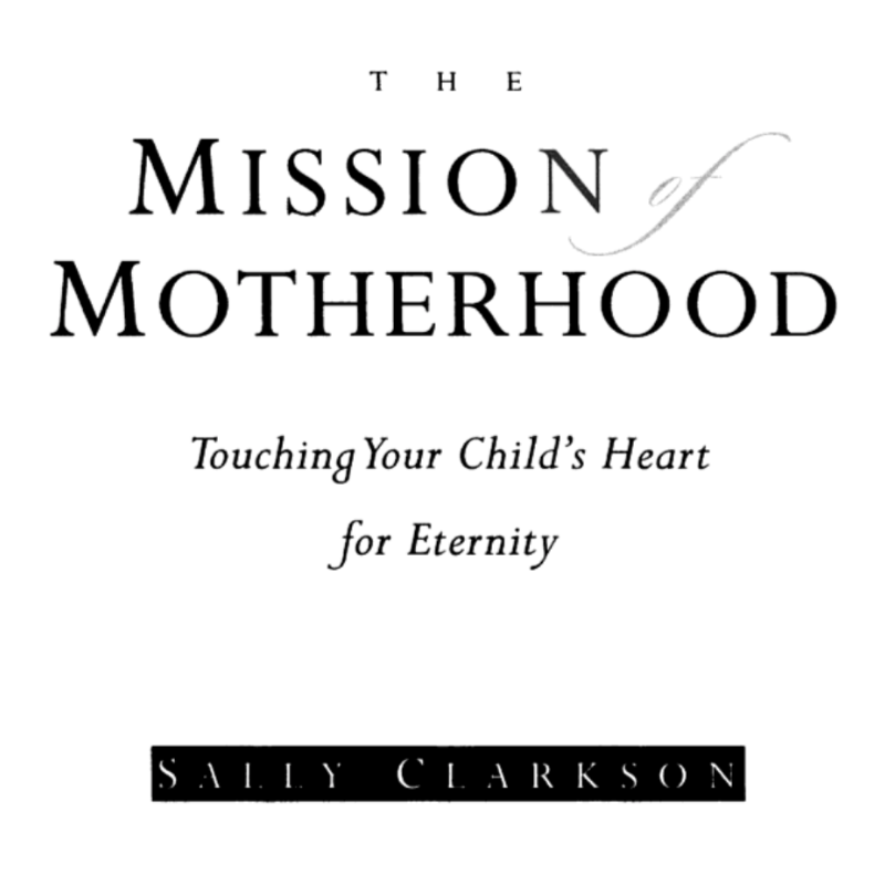 mission of motherhood