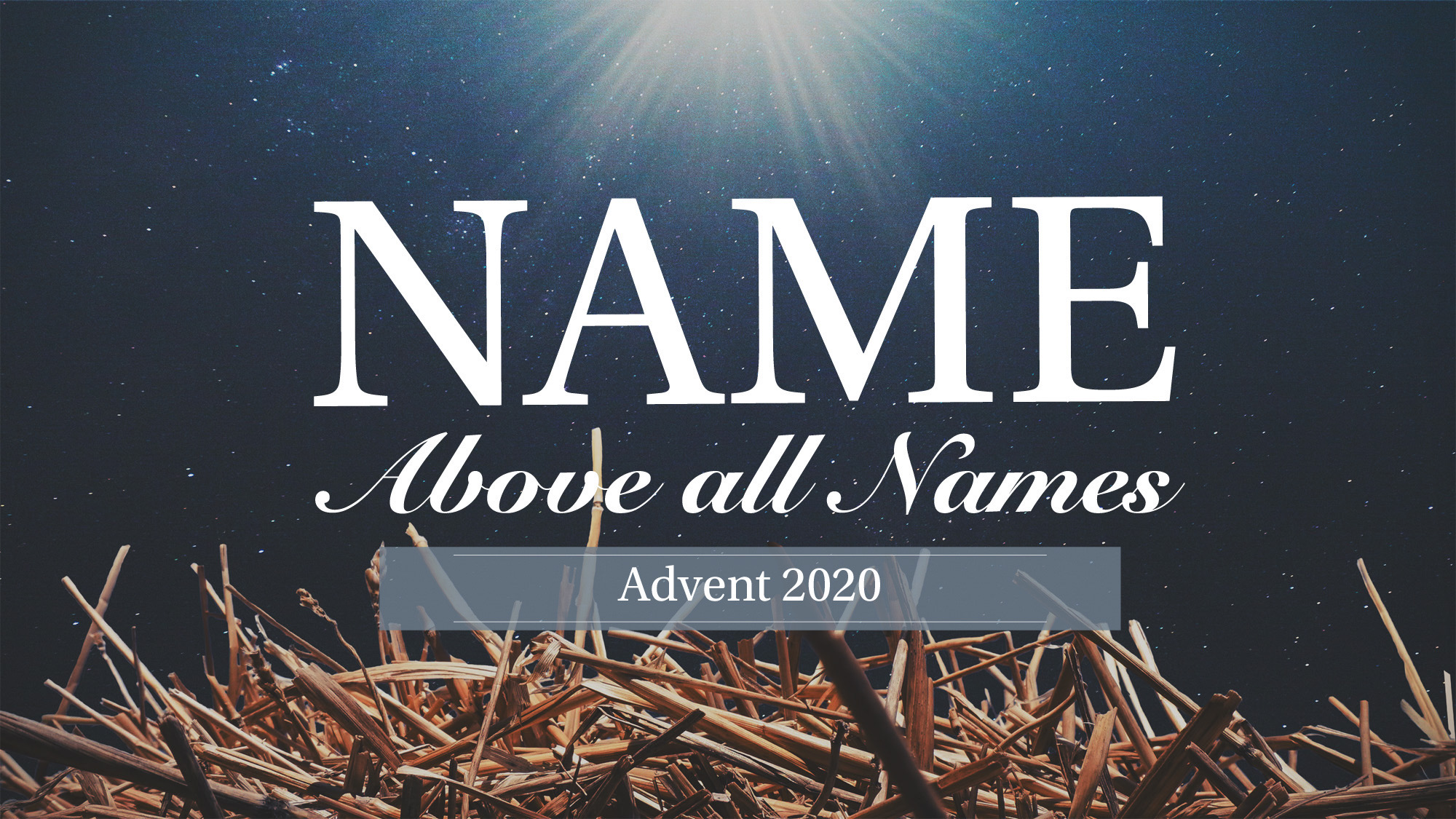Name Above All Names banner