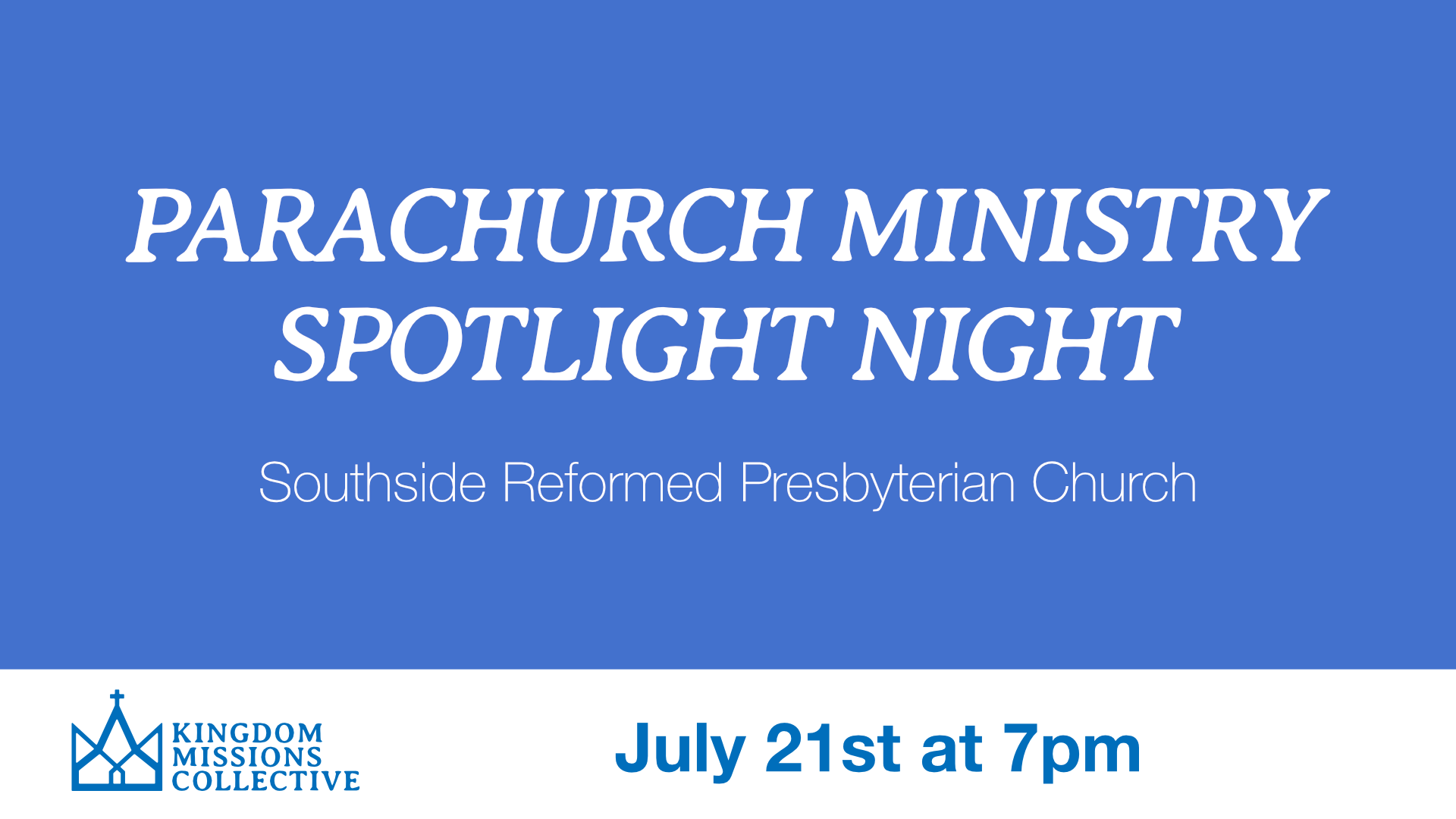 Visual Parachurch Ministry Spotlight Night