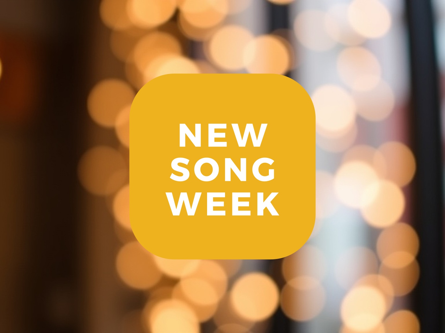 New Song Week
