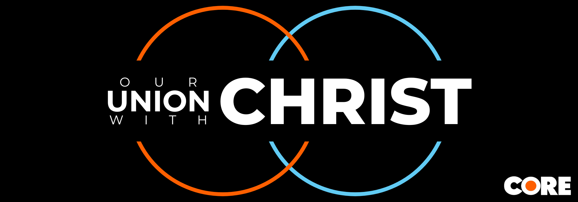 Core Conference 2026  - Our Union with Christ - Rotator image