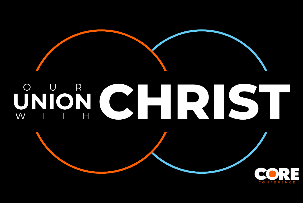 Core Conference: Union with Christ series image
