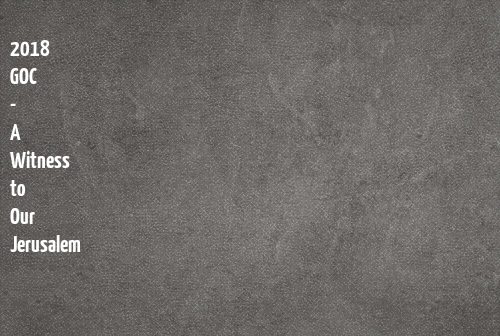 2018 GOC - A Witness to Our Jerusalem 