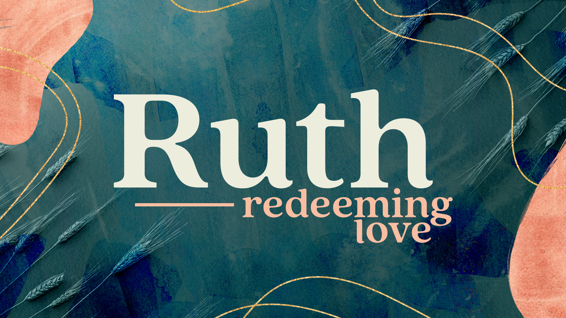 Ruth - Redeeming Love banner