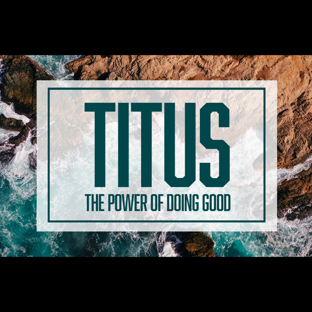 Titus: The Power of Doing Good banner