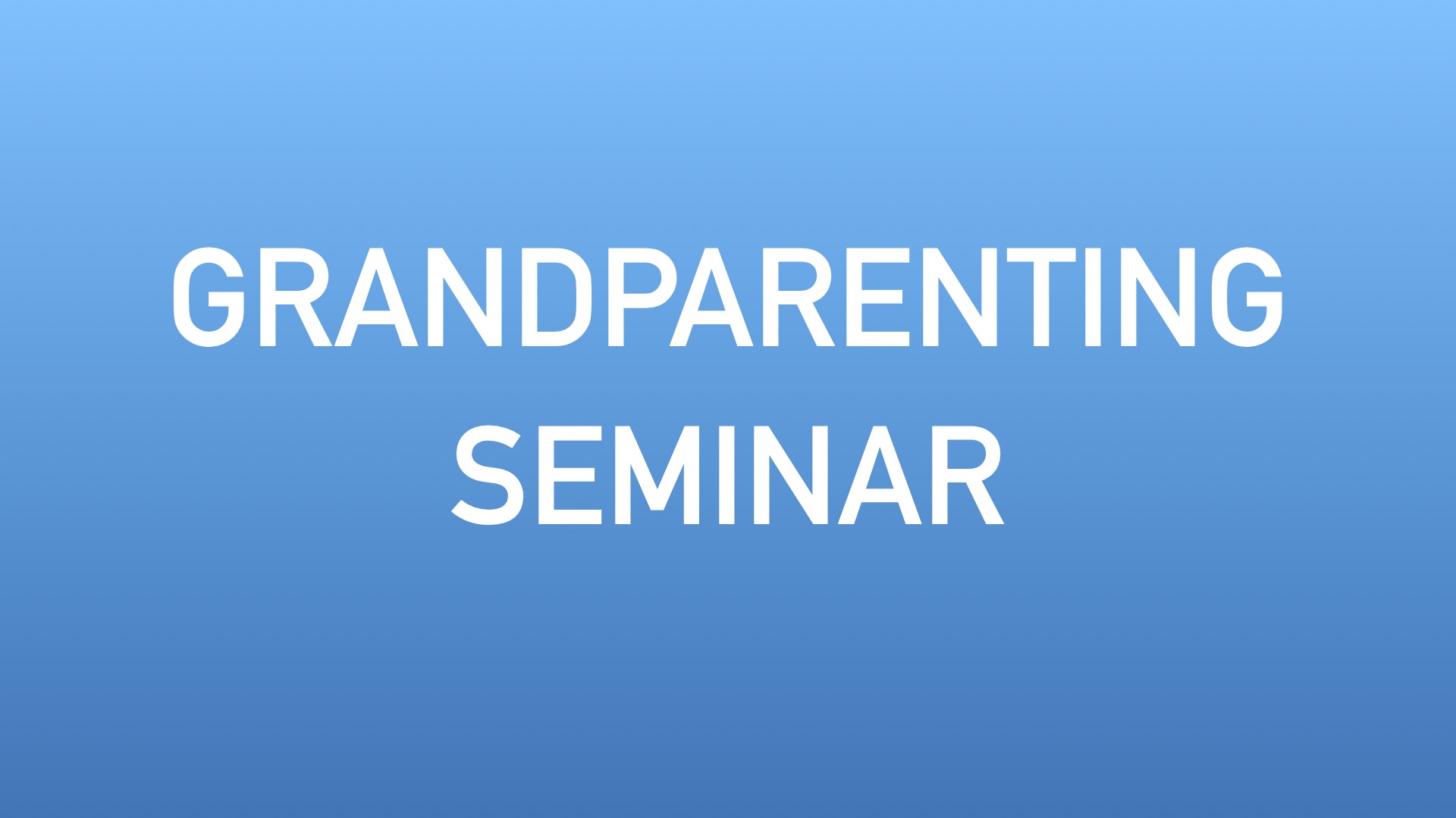 Grandparenting seminar slide image