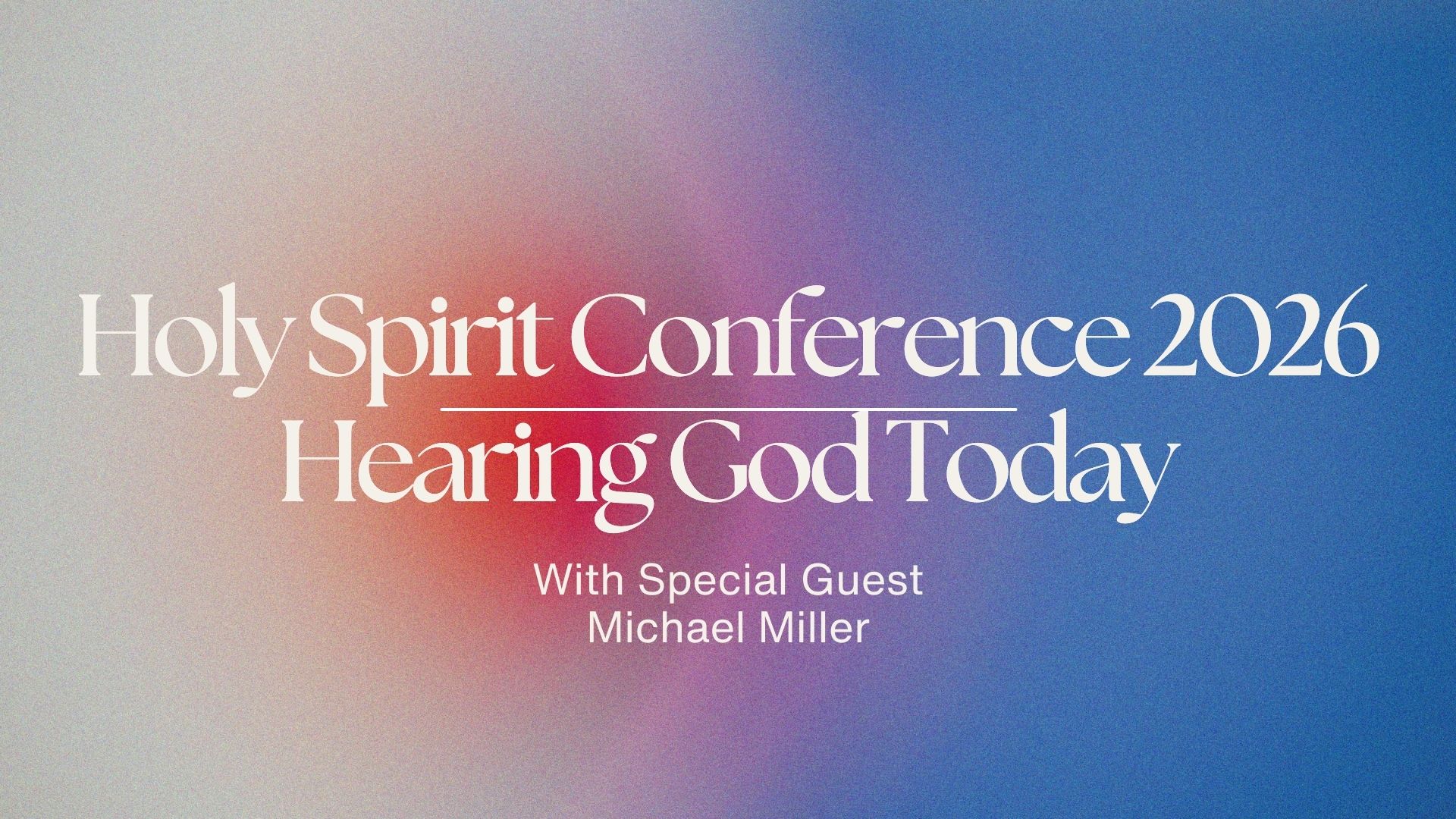 Holy Spirit Conference 2026 (16x9)