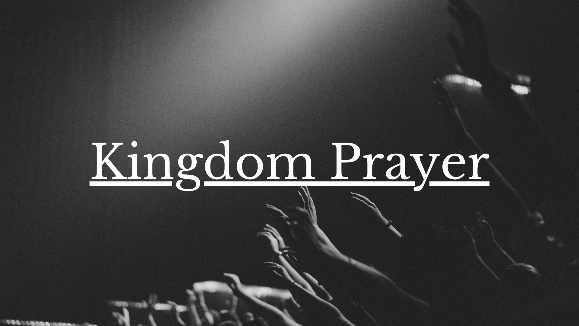 Kingdom Prayer 1920x1080 image