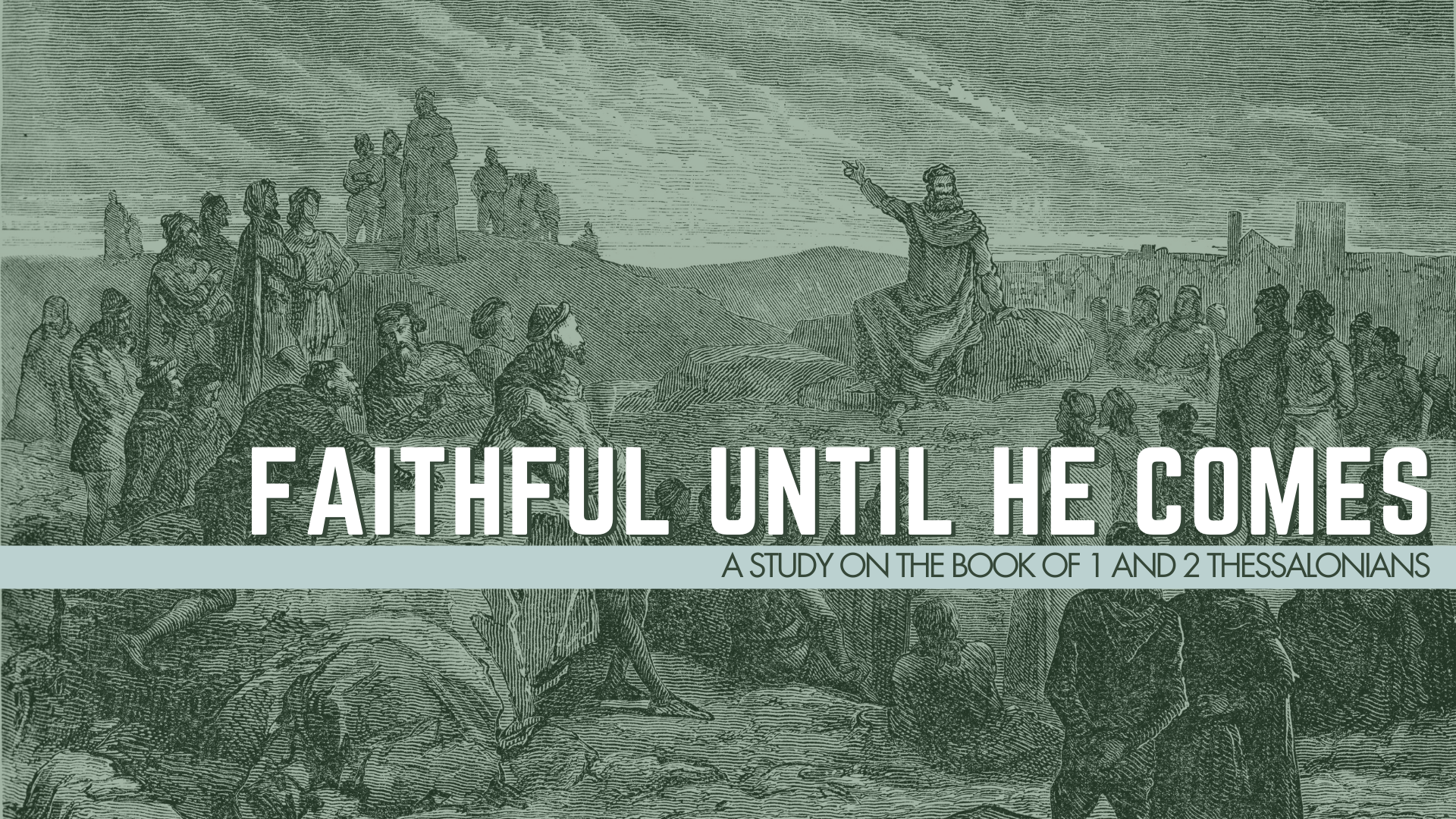 Faithful Until He Comes banner