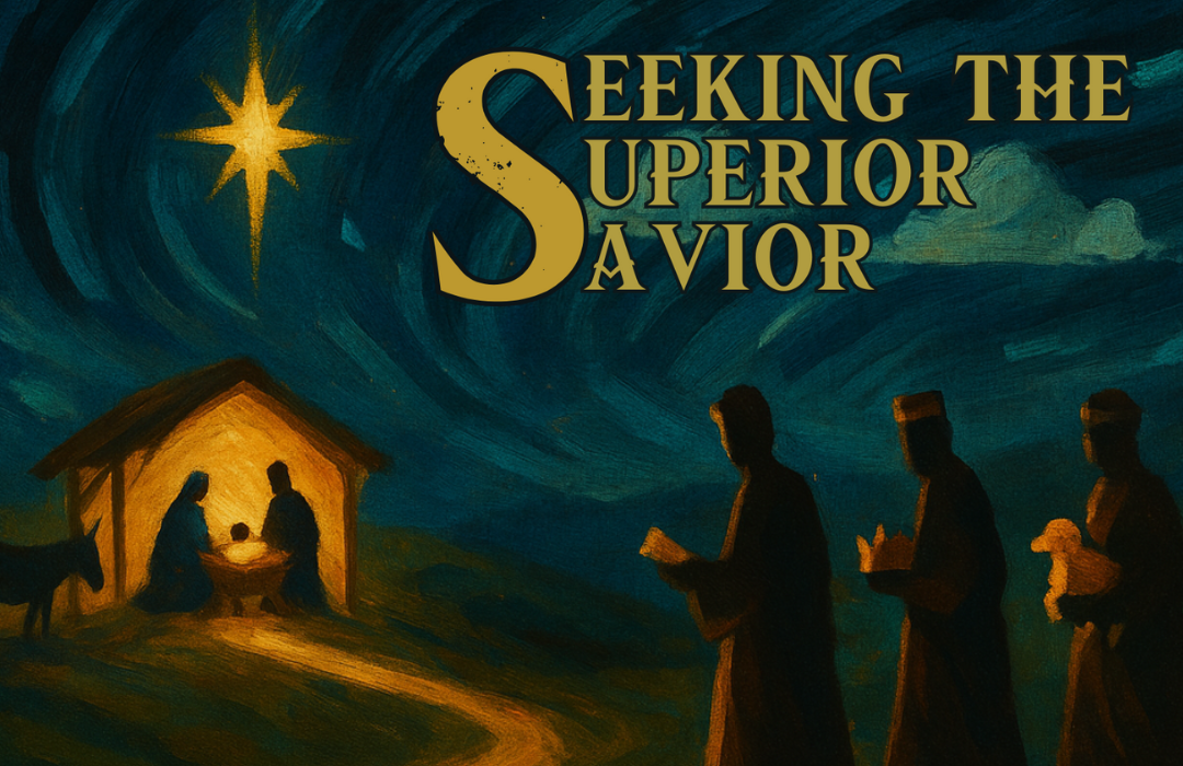 Advent 2025: Seeking the Superior Savior series image