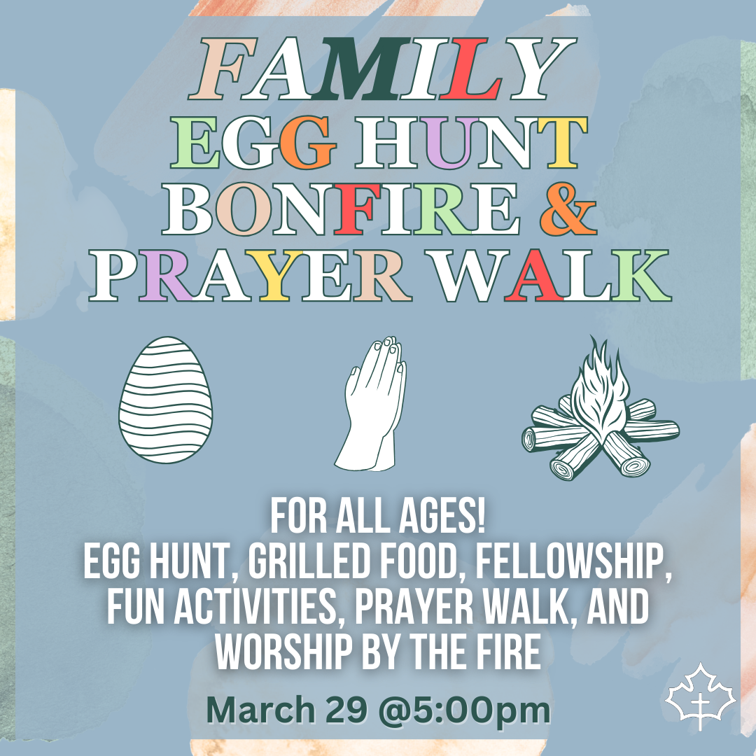 Family Egg Hunt, Meal, Bonfire, and Prayer Walk (Square) (1)
