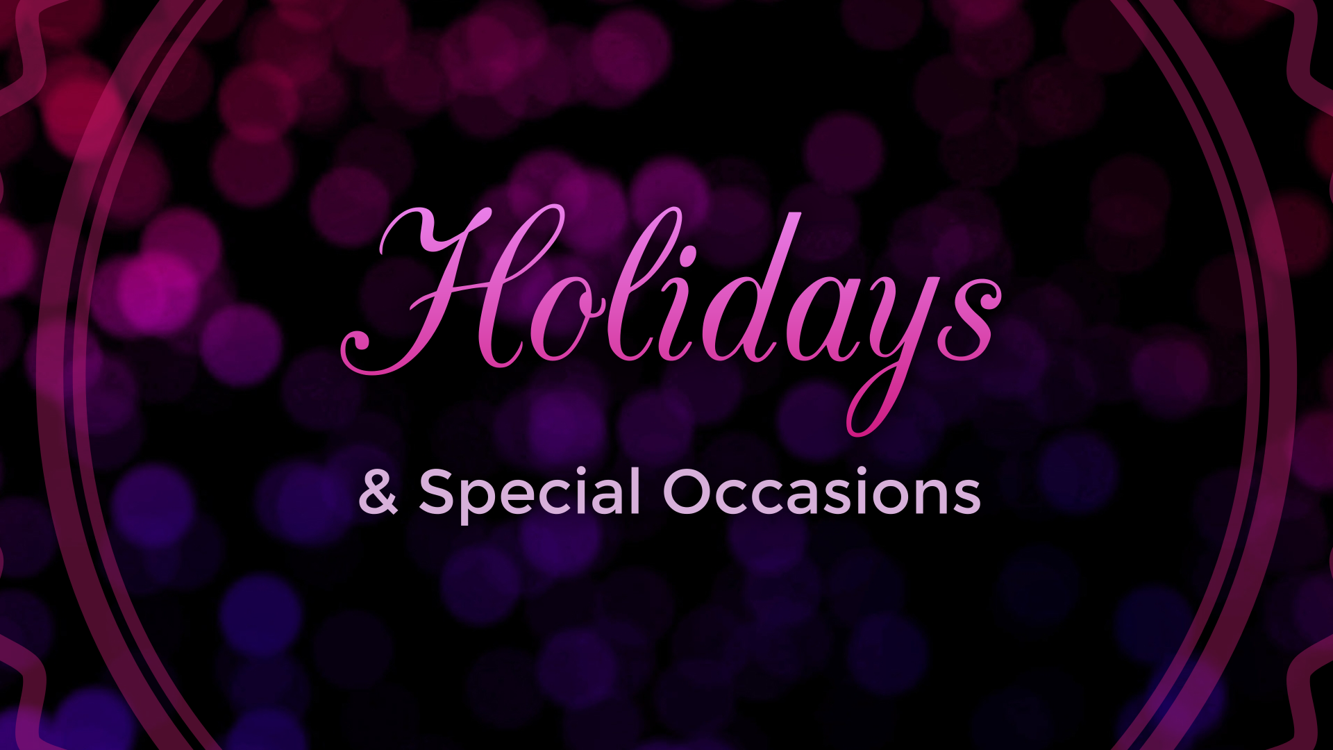 Holidays & Special Occasions banner
