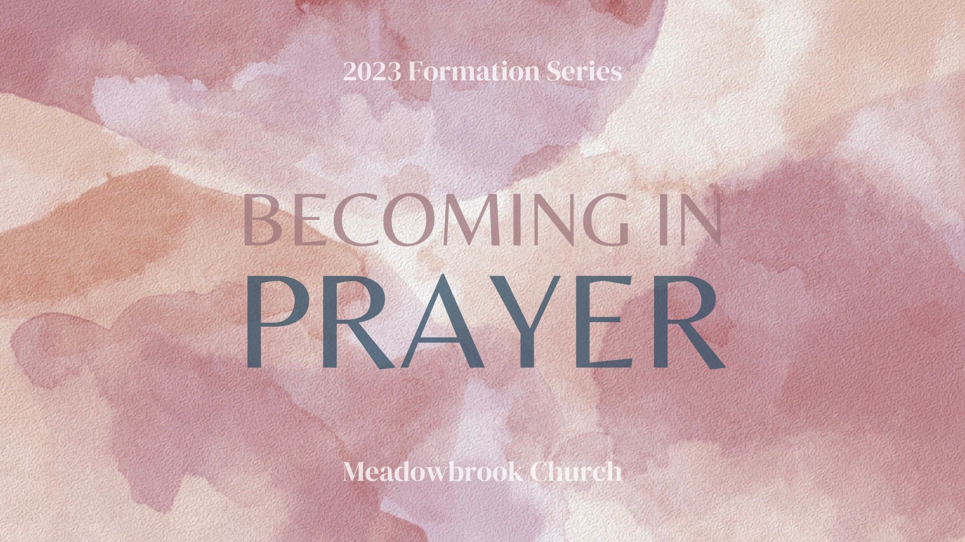 Becoming in Prayer banner