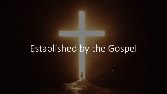 Established By The Gospel banner