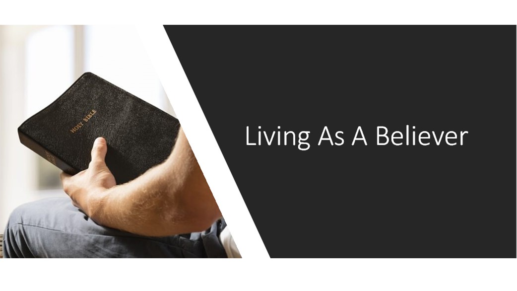 Living As a Believer banner
