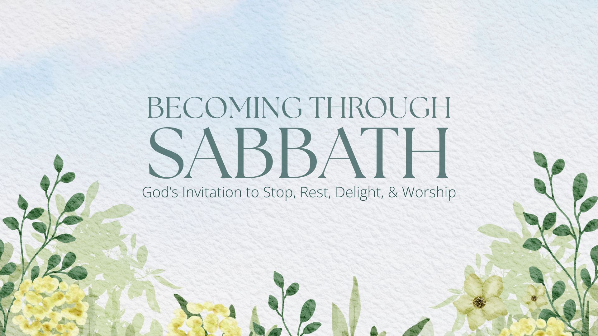 Becoming through Sabbath image