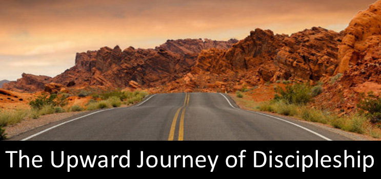 The Upward Journey of Discipleship banner