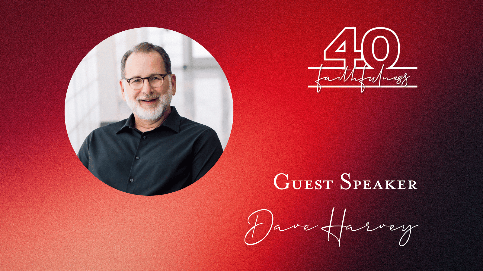 DaveHarvey-GuestSpeaker image